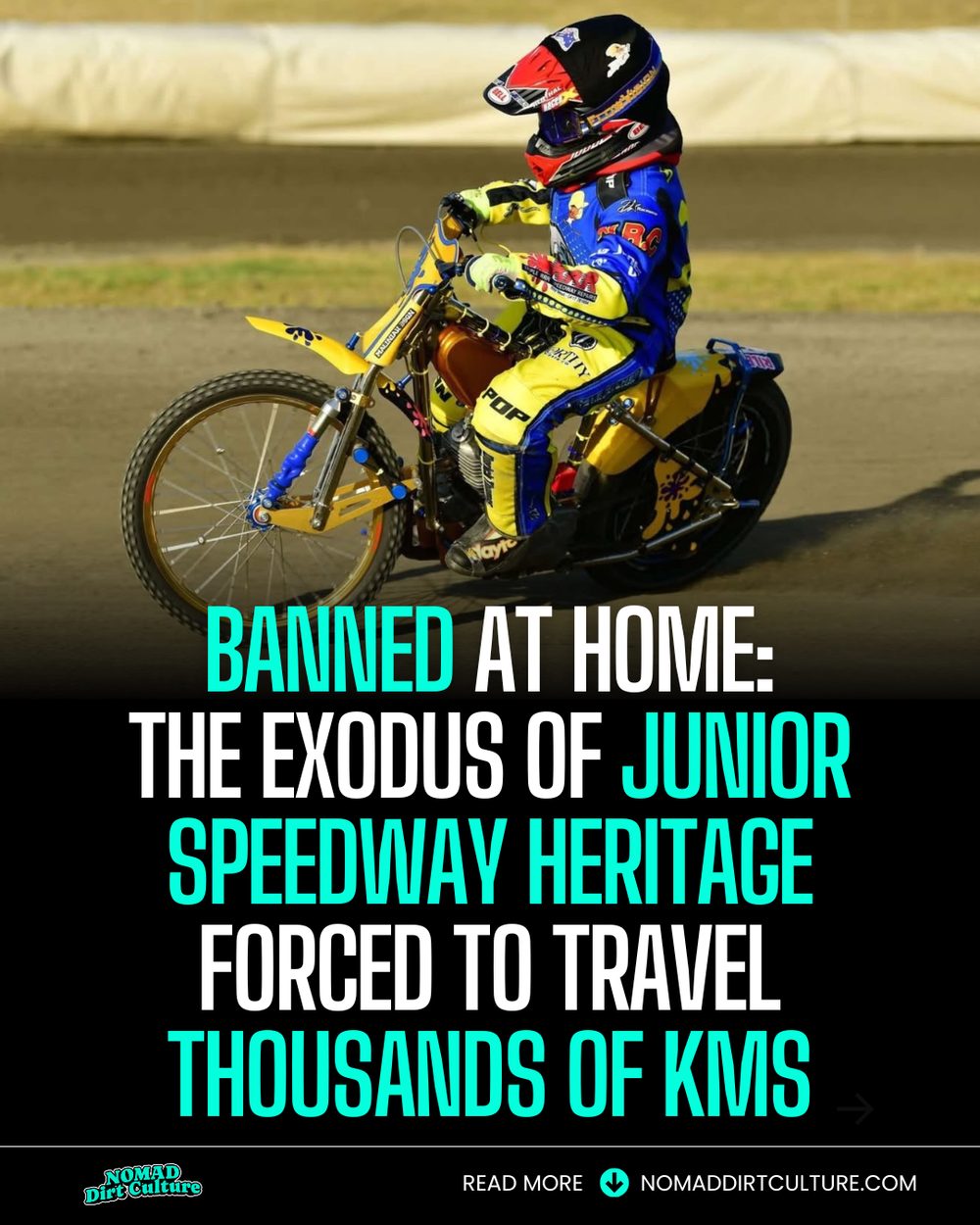 BANNED AT HOME: THE EXODUS OF JUNIOR SPEEDWAY HERITAGE FORCED TO TRAVEL THOUSANDS OF KMS