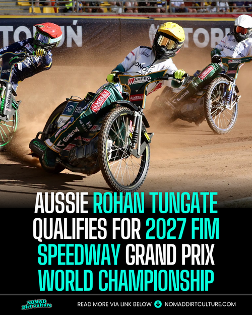 DREAM TO REALITY: Aussie Rohan Tungate Qualifies for 2027 FIM Speedway Grand Prix World Championship
