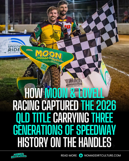 How Moon & Lovell Racing Captured the 2026 QLD Title Carrying Three Generations of Speedway History on the Handles