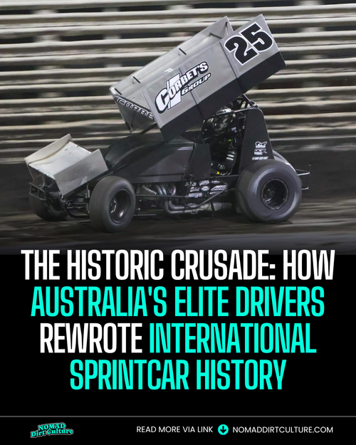THE HISTORIC CRUSADE: HOW AUSTRALIA'S ELITE DRIVERS REWROTE INTERNATIONAL SPRINTCAR HISTORY