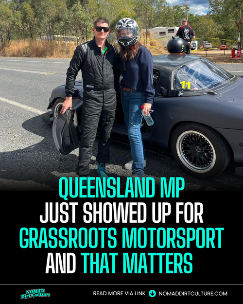 A QUEENSLAND MP JUST SHOWED UP FOR GRASSROOTS MOTORSPORT AND THAT MATTERS