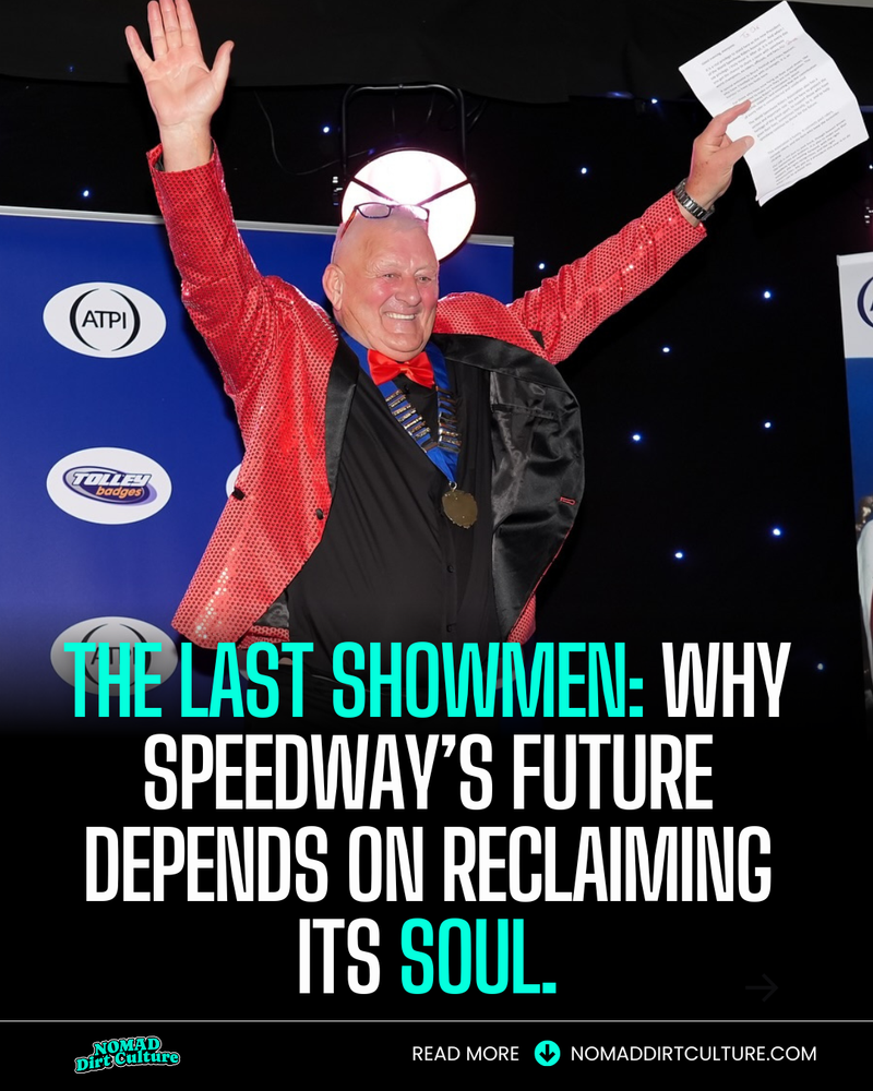 THE LAST SHOWMEN: Why Speedway’s Future Depends on Reclaiming Its Soul.