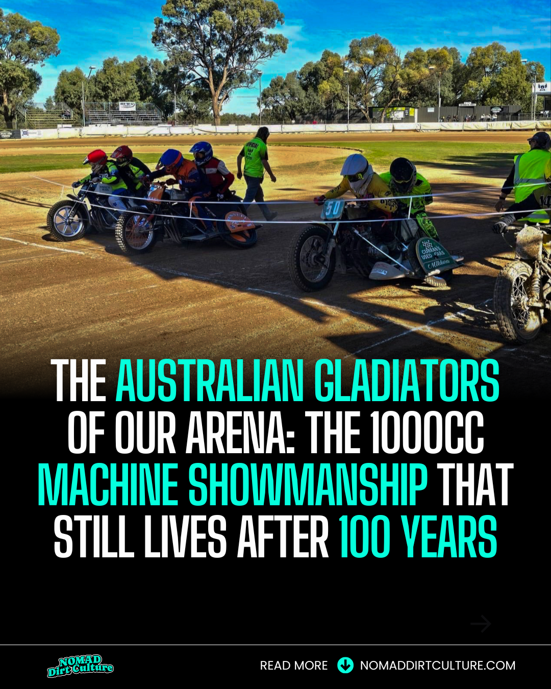 THE AUSTRALIAN GLADIATORS OF OUR ARENA: THE 1000cc MACHINE SHOWMANSHIP THAT STILL LIVES AFTER 100 YEARS