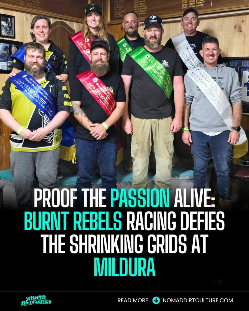 PROOF THE PASSION ALIVE: Burnt Rebels Racing defies the shrinking grids at Mildura
