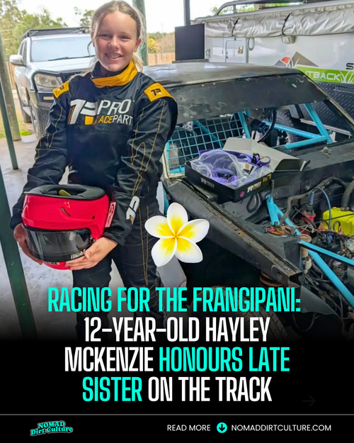 RACING FOR THE FRANGIPANI:  12-YEAR-OLD HAYLEY MCKENZIE HONOurs LATE SISTER ON THE Track