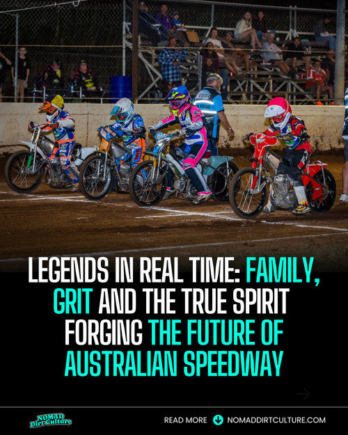 LEGENDS IN REAL TIME: Family, Grit and the True Spirit  Forging the Future of Australian Speedway