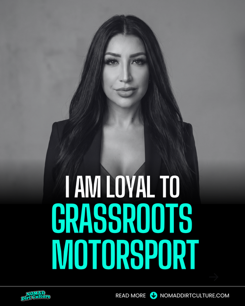 I am loyal to grassroots motorsport